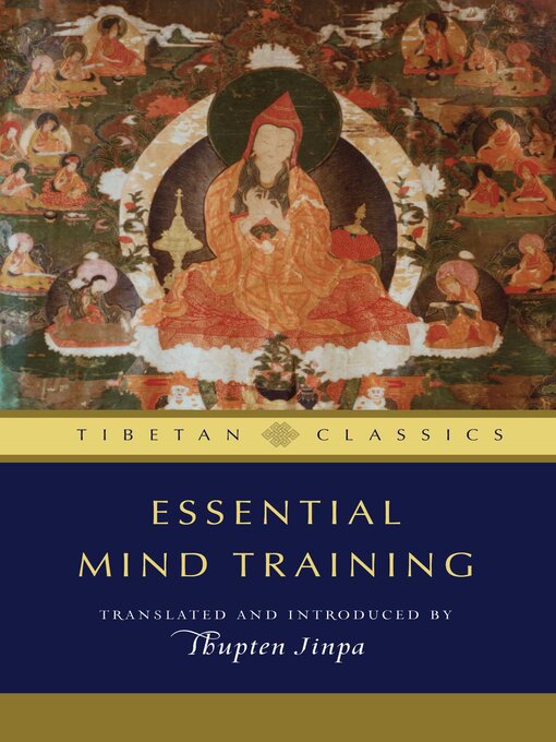 Title details for Essential Mind Training by Thupten Jinpa - Available